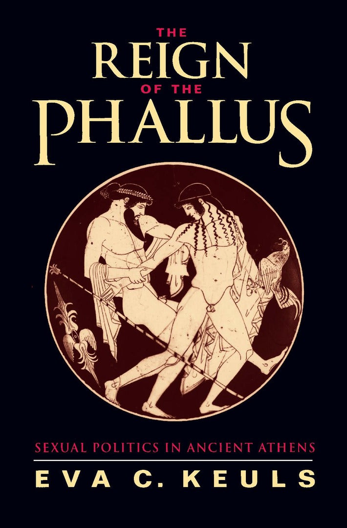 Cover image for The Reign of the Phallus ISBN 9780520079298